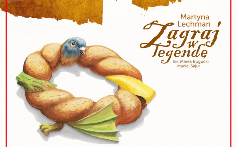 Zagraj w legendę. Do zabawy wystarczy odrobina wyobraźni